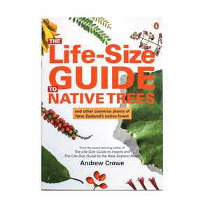 The Life-Size Guide to Native Trees