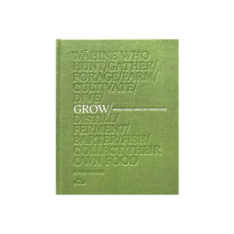 Grow - Wahine Finding Connection Through Food