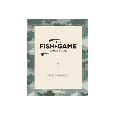Fish+Game Cookbook