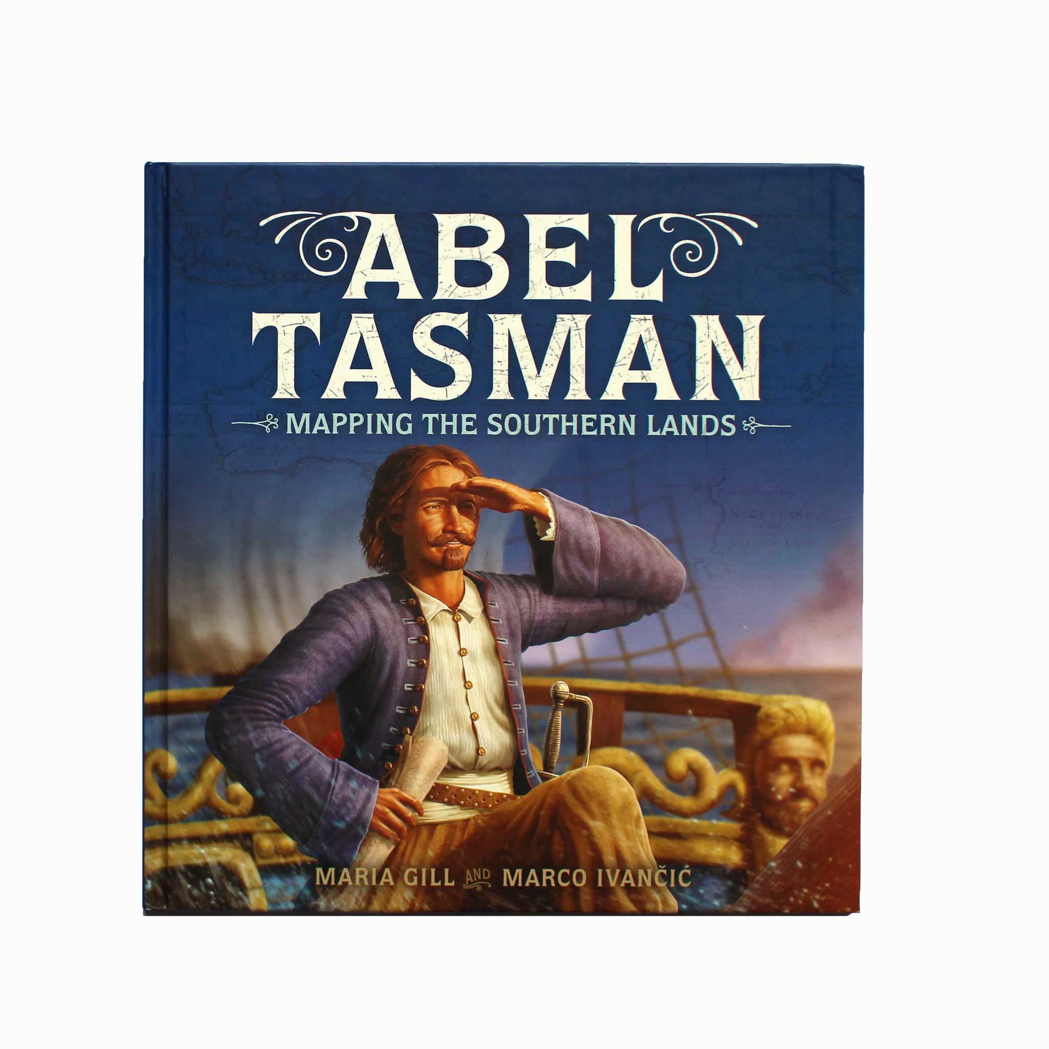 Abel Tasman - Mapping the Southern Lands
