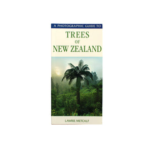 A Photographic Guide to Trees of New Zealand