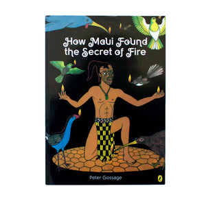 How Maui Found the Secret of Fire